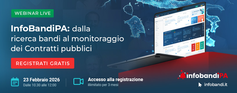 Iscriviti al webinar gratuito: InfoBandiPA: dalla ricerca bandi al monitoraggio dei contratti pubblici – Un nuovo approccio per l’Ufficio Gare