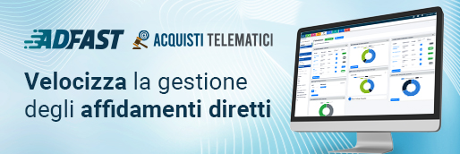 Velocizza la gestioen degli affidamenti diretti con AD FAST